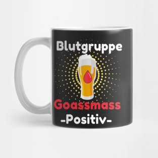 Goaßmass - Bavaria beer drink Goaßmass saying Mug